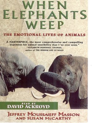 when elephants weep book